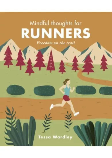 Mindful Thoughts for Runners