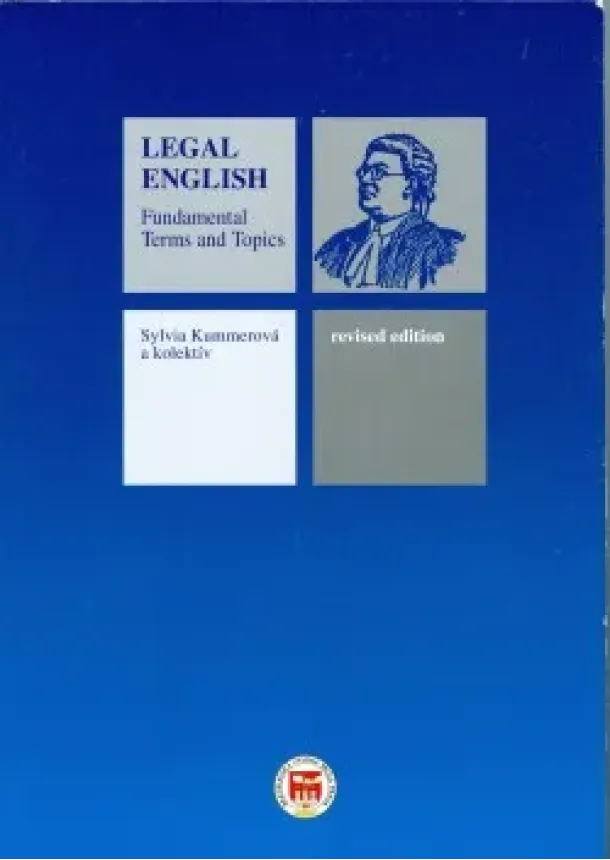 Sylvia Kummerová, Darina Urbánková, Peter Potasch - Legal English - Fundamental Terms and Topics