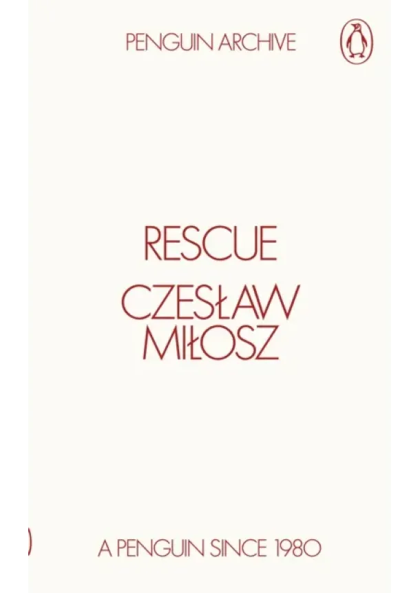 Czeslaw Milosz - Rescue