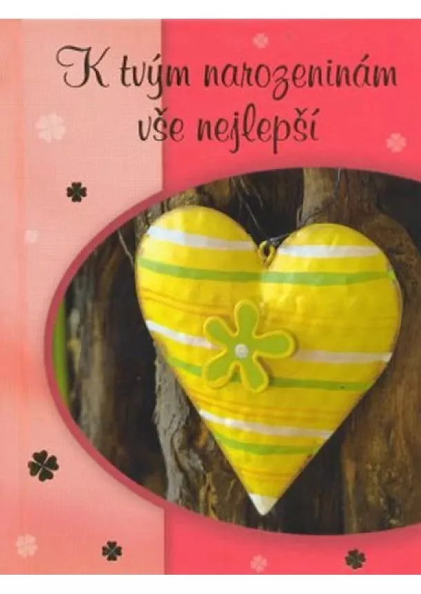autor neuvedený - K tvým narozeninám vše nejlepší