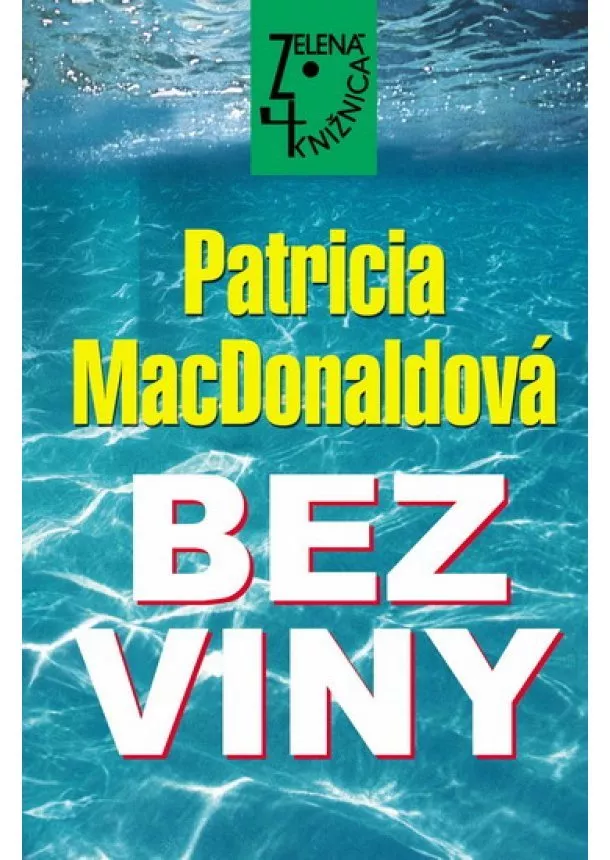 Patricia MacDonaldová - Bez viny