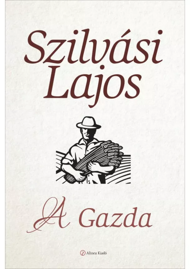 Szilvási Lajos - A Gazda (új kiadás)