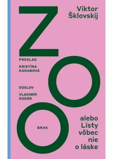 Zoo alebo Listy vôbec nie o láske