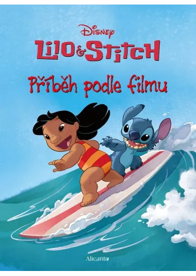 Lilo a Stitch - Příběh podle filmu