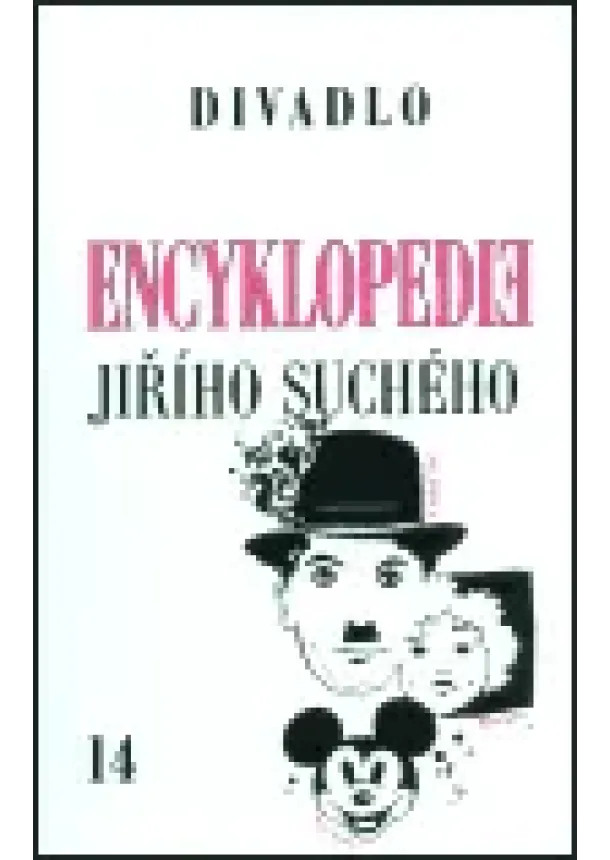 Jiří Suchý - Encyklopedie Jiřího Suchého, svazek 14 – Divadlo 1990-1996
