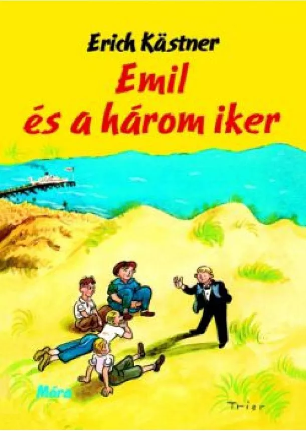 Erich Kastner - EMIL ÉS A HÁROM IKER
