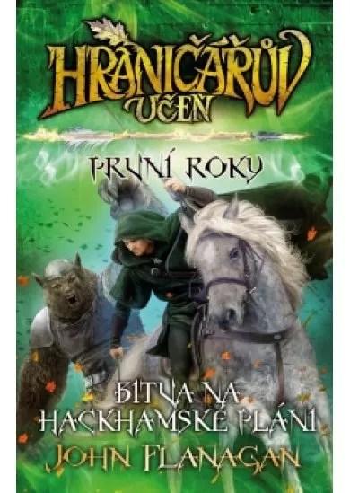 Hraničářův učeň - První roky - Bitva na Hackhamské pláni (brož.)