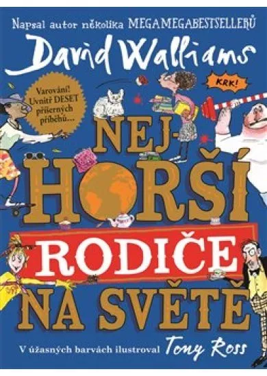 Nejhorší rodiče na světě