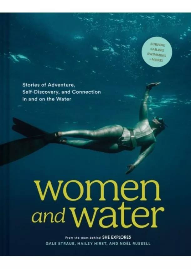 Gale Straub, Noel Russell, Hailey Hirst - Women and Water