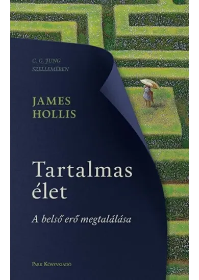 Tartalmas élet - A belső erő megtalálása