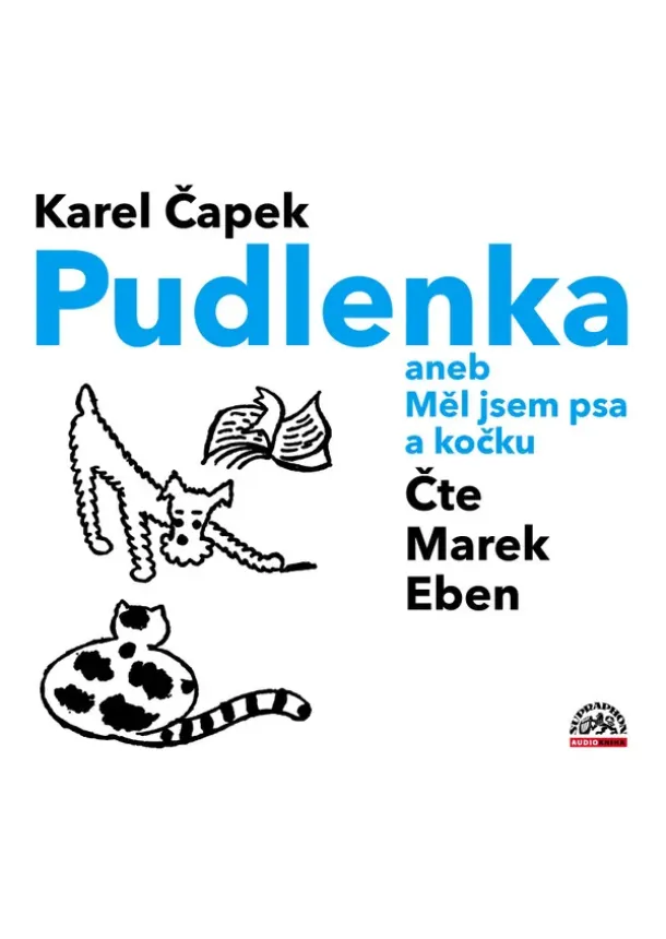 Karel Čapek, Marek Eben, Supraphon - Karel Čapek, Marek Eben: Pudlenka - CD