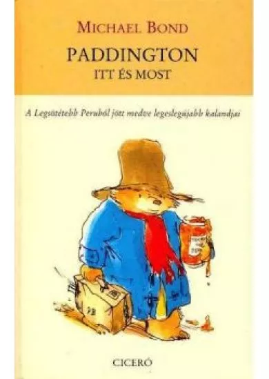 Paddington itt és most