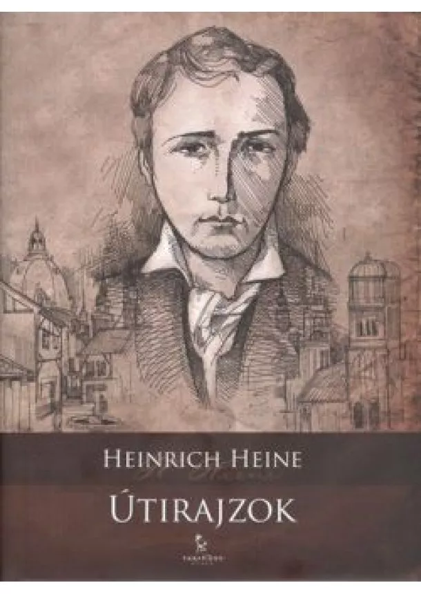 HEINRICH HEINE - ÚTIRAJZOK