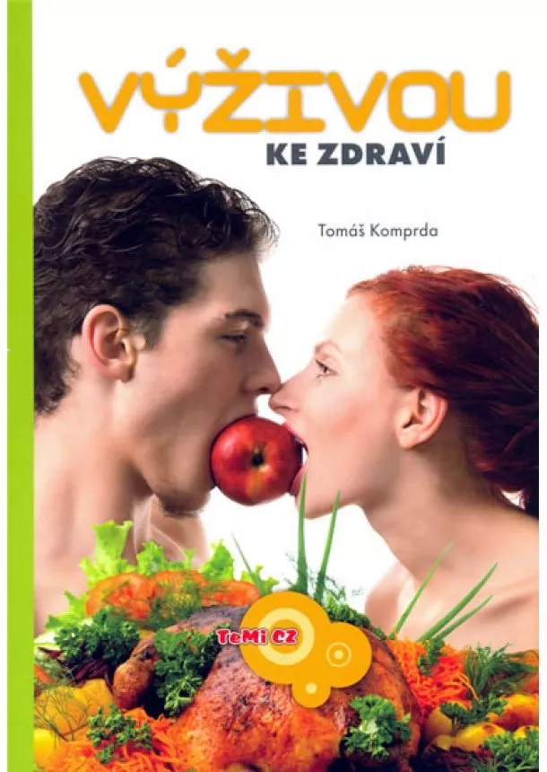 Tomáš Komprda - Výživou ke zdraví