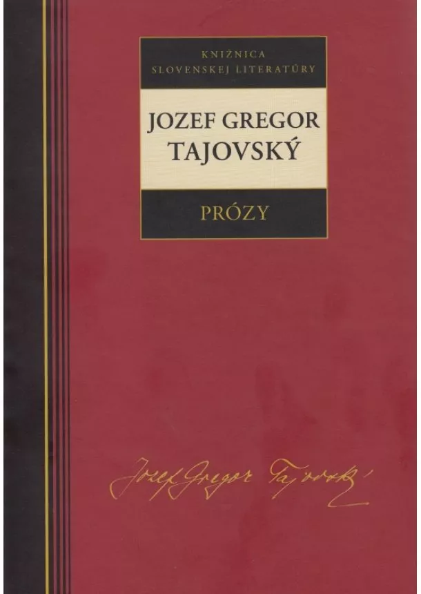 Tajovský Jozef Gregor - Jozef Gregor Tajovský - Prózy