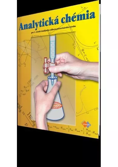 Analytická chémia pre 1. ročník študijného odboru potravinárska výroba