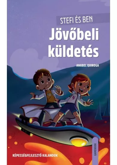 Jövőbeli küldetés - Képességfejlesztő kalandok