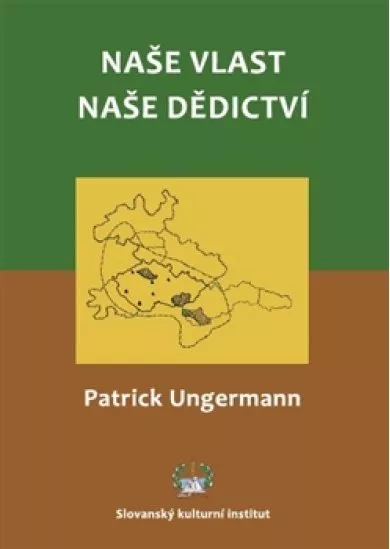 Naše vlast - naše dědictví
