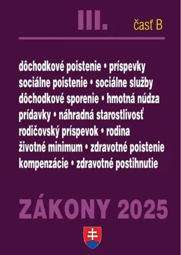  kol. - Zákony III. B / 2025 - Sociálne zabezpečenie a príspevky