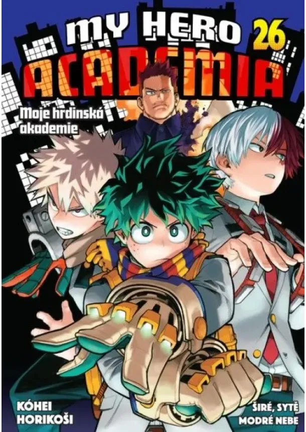 Kóhei Horikoši - My Hero Academia 26: Širé, sytě modré nebe - Moje hrdinská akademie 26
