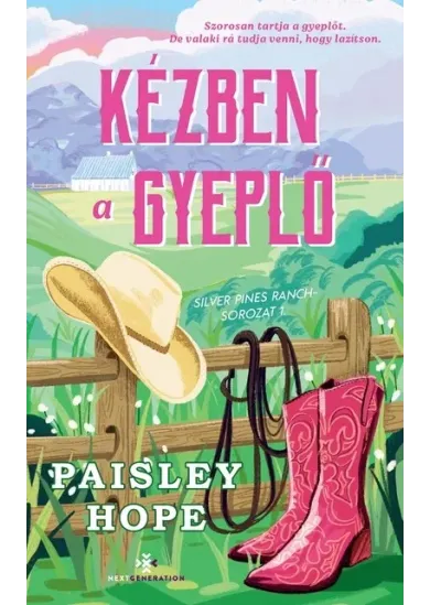 Kézben a gyeplő - Silver Pines Ranch-sorozat 1.
