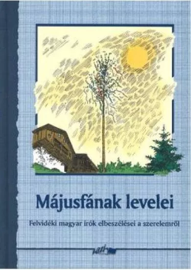 MÁJUSFÁNAK LEVELEI