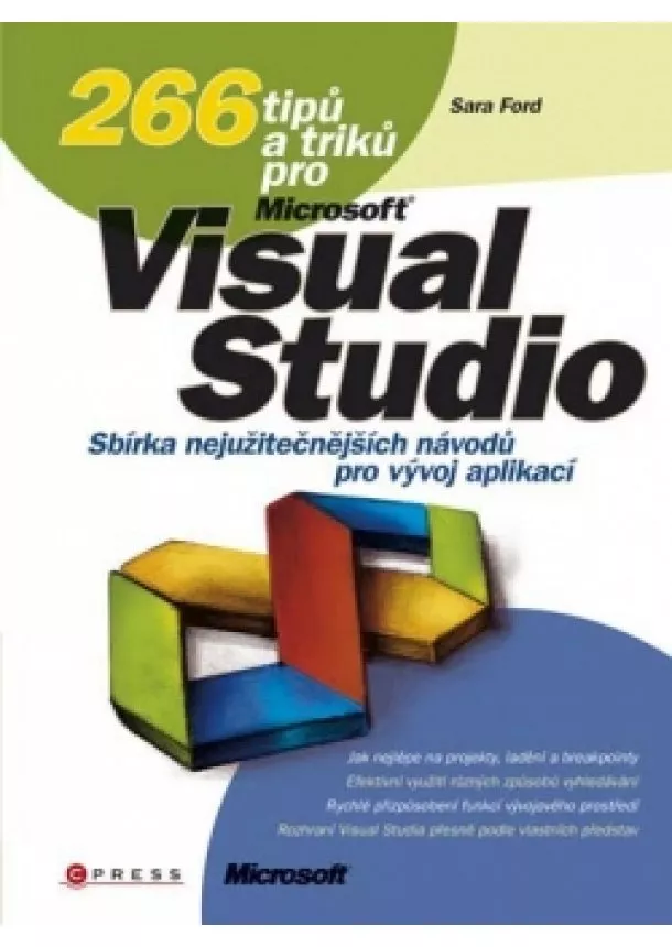 Sara Ford - 266 tipů a triků pro Microsoft Visual Studio