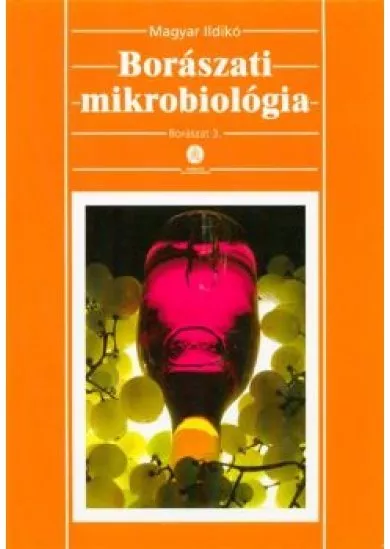 BORÁSZATI MIKROBIOLÓGIA