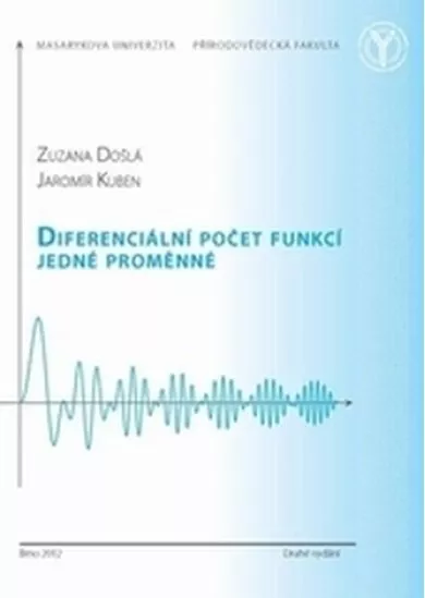 Diferenciální počet funkcí jedné proměnné - 2. vydání
