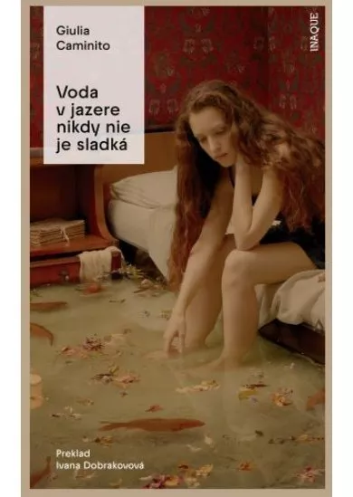 Voda v jazere nikdy nie je sladká