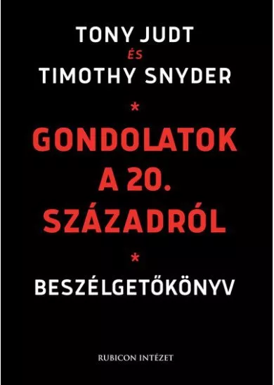 Gondolatok a 20. századról - Beszélgetőkönyv