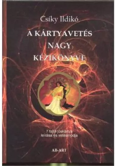 A KÁRTYAVETÉS NAGY KÉZIKÖNYVE