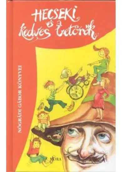 HECSEKI ÉS KEDVES BETÖRŐK