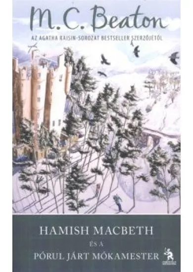 Hamish Macbeth és a pórul járt mókamester
