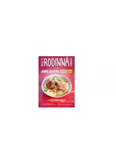 Moje rodinná kuchařka (z produkce “Jamie Oliver`s FOOD Tube”)