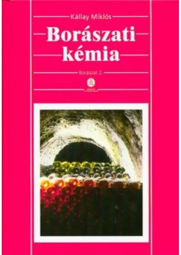 KÁLLAY MIKLÓS - BORÁSZATI KÉMIA