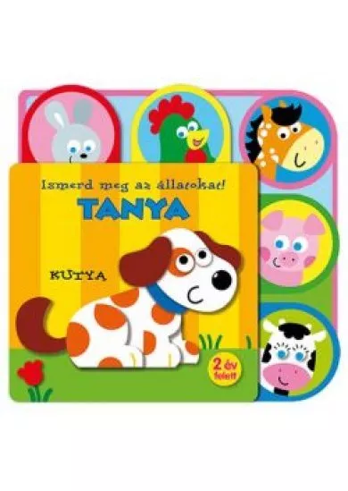Ismerd meg az állatokat! - Tanya
