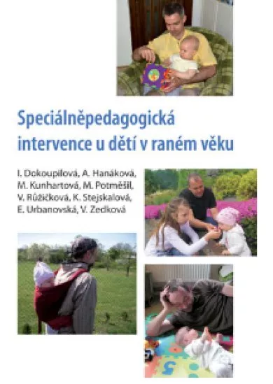 Speciálněpedagogická intervence u dětí v raném věku