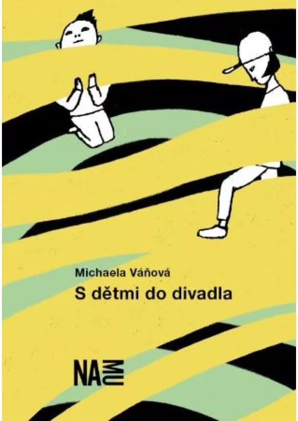 Michaela Váňová - S dětmi do divadla