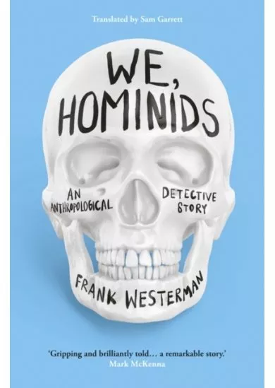 We, Hominids