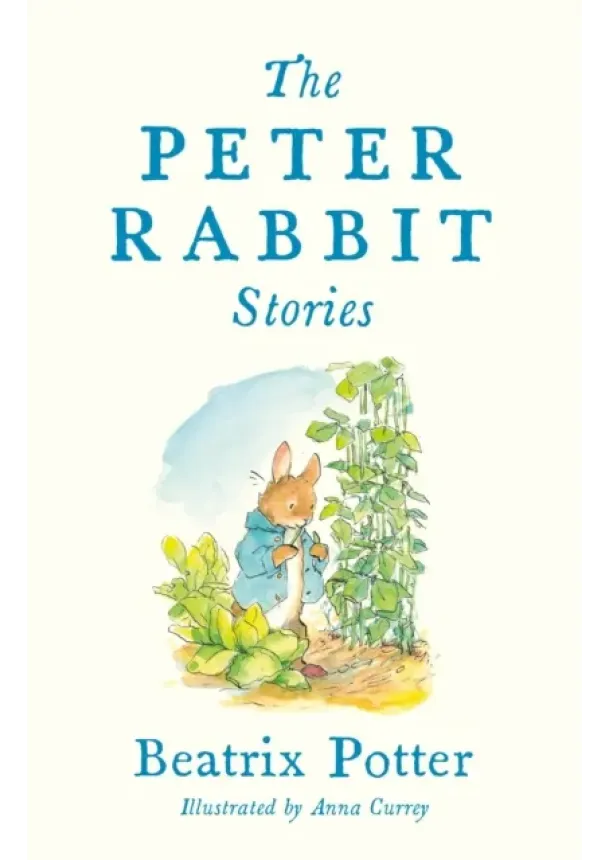 Beatrix Potter - The Peter Rabbit Stories