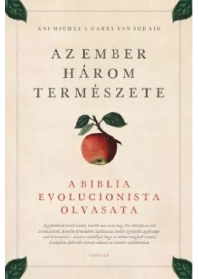 Az ember három természete - A Biblia evolucionista olvasata