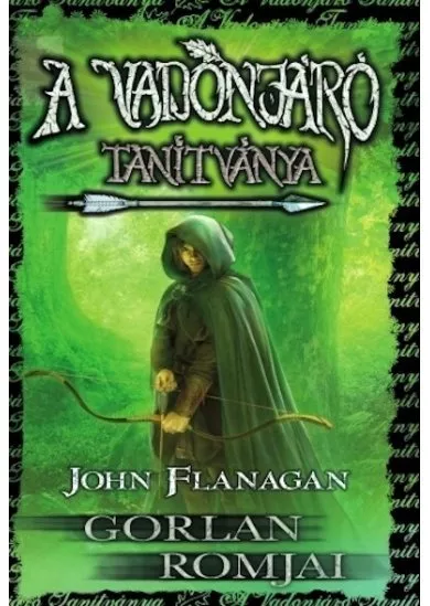 A vadonjáró tanítványa 1. - Gorlan romjai (puha)