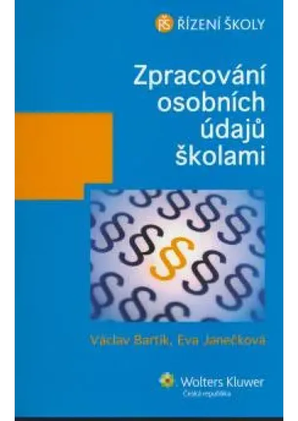 Eva Janečková - Zpracování osobních údajů školami
