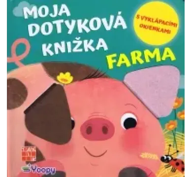 Moja dotyková knižka : Farma