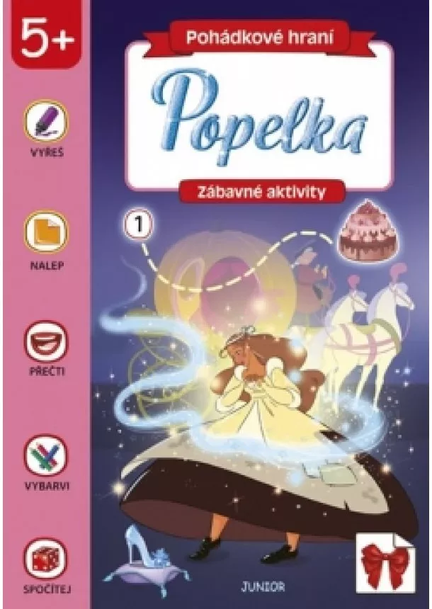 autor neuvedený - Popelka - Pohádkové hraní * Zábavné aktivity