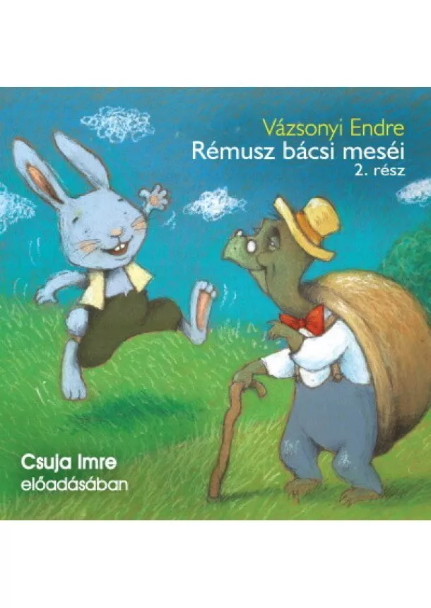 Vázsonyi Endre - Rémusz bácsi meséi 2. rész - Hangoskönyv