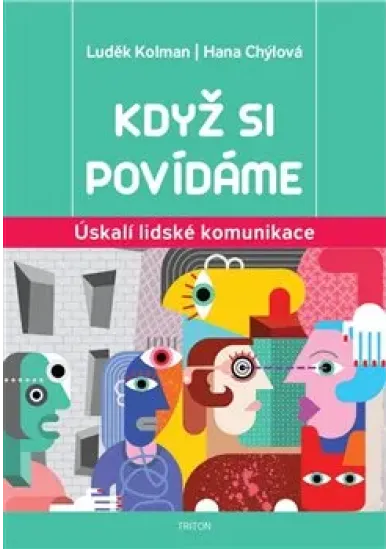 Když si povídáme - Úskalí lidské komunikace