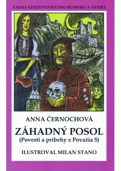 Záhadný posol - Povesti a príbehy z Považia 5 (mäkká v.)