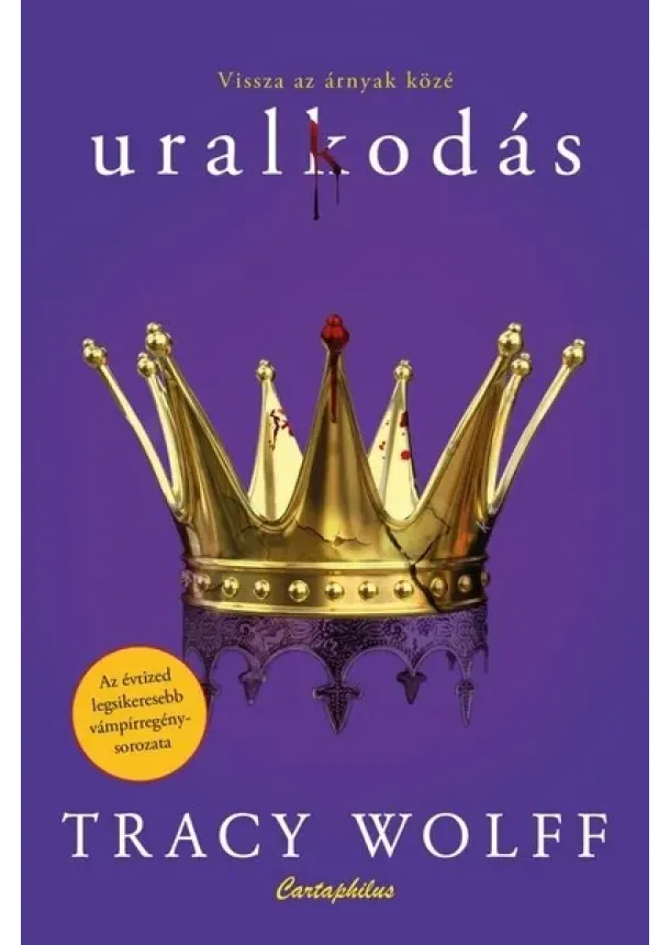 Tracy Wolff - Uralkodás